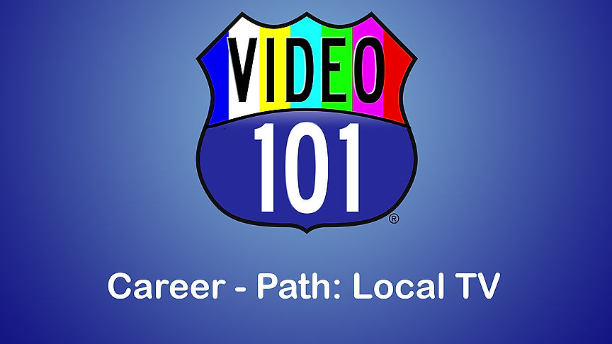 Video-101 - Career Path_TV Station